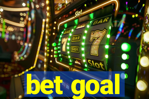 bet goal